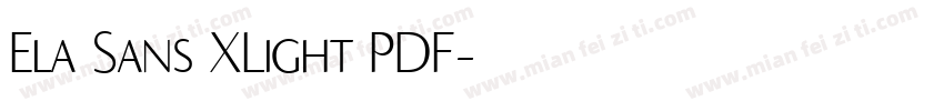 Ela Sans XLight PDF字体转换